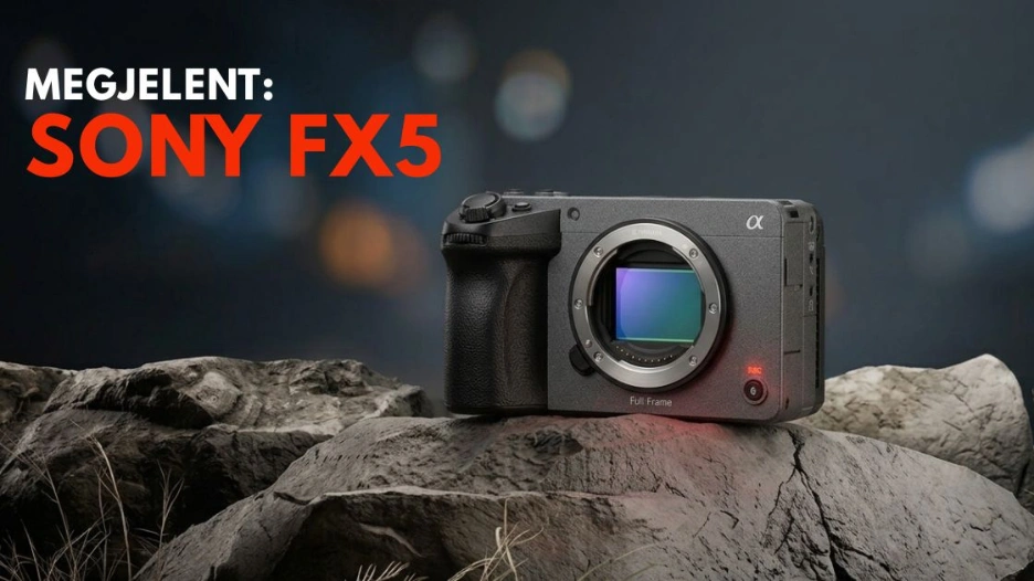A Sony hivatalosan is bemutatta a Cinema Line új királyát: megérkezett a Sony FX5!