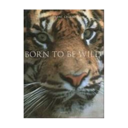 Born to be wild könyv