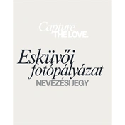 Capture The Love fotópályázat 3 db kép - jegy