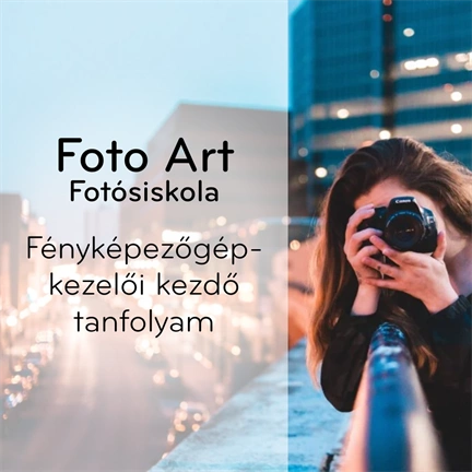 Foto Art fényképezőgép-kezelői tanfolyam