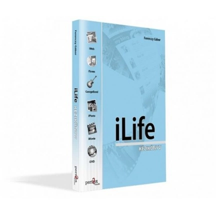 iLife kézikönyv iLife kézikönyv